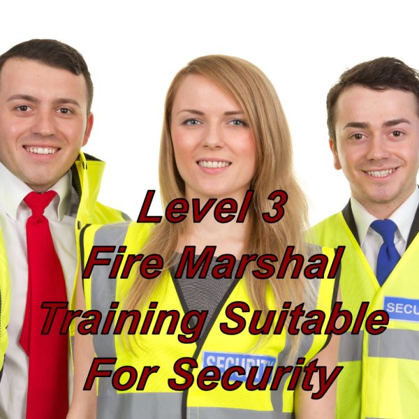 Fire marshal training, online level 3 certification suitable for security, door supervisors